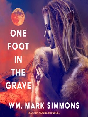 cover image of One Foot in the Grave